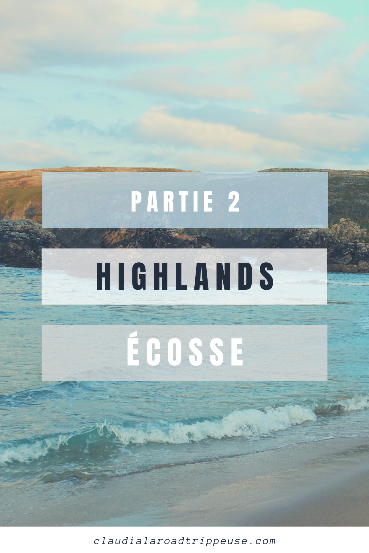 Écosse Highlands partie 2 canva pour Pinterest